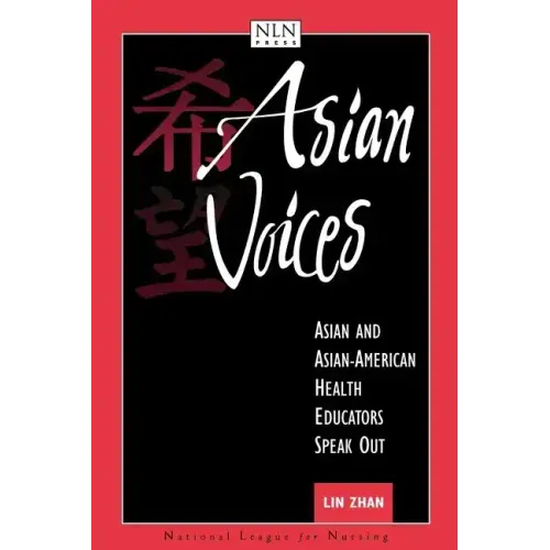 Asian Voices: Asian and Asian-American Health Educators Speak Out