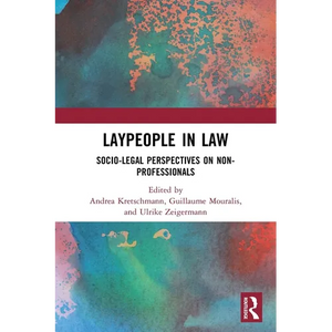 Laypeople in Law: Socio-Legal Perspectives on Non-Professionals - Paperback