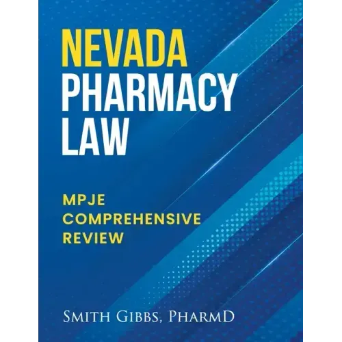 Nevada Pharmacy Law: Mpje Comprehensive Review
