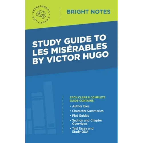 Study Guide to Les Misérables by Victor Hugo