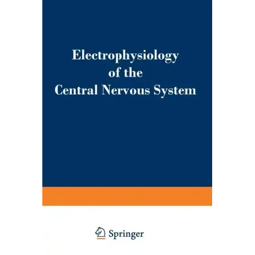 Electrophysiology of the Central Nervous System