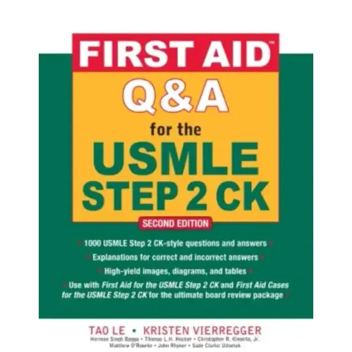 First Aid Q&A for the USMLE Step 2 Ck, Second Edition