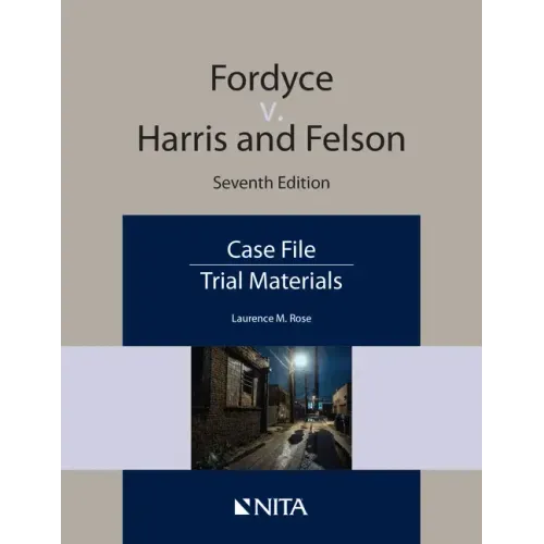 Fordyce V. Harris and Nelson: Case File