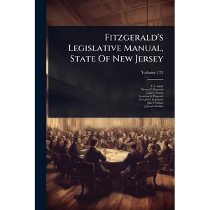 Fitzgerald's Legislative Manual, State Of New Jersey - Paperback