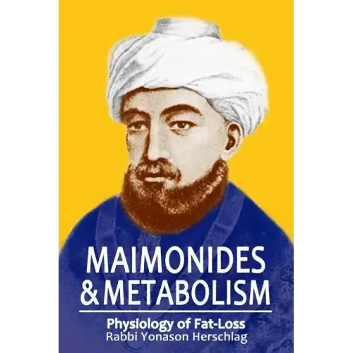 Maimonides & Metabolism: Unique Scientific Breakthroughs in Weight Loss