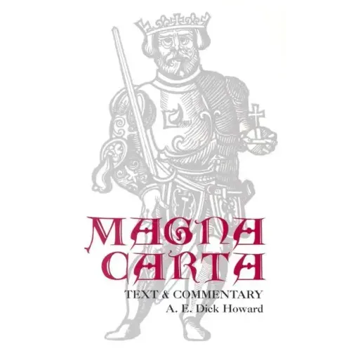 Magna Carta: Text and Commentary