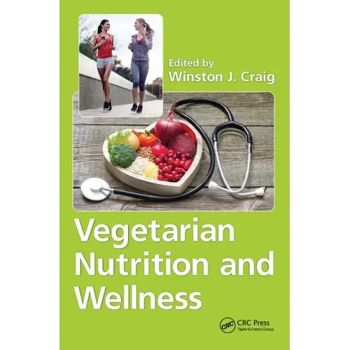 Vegetarian Nutrition and Wellness