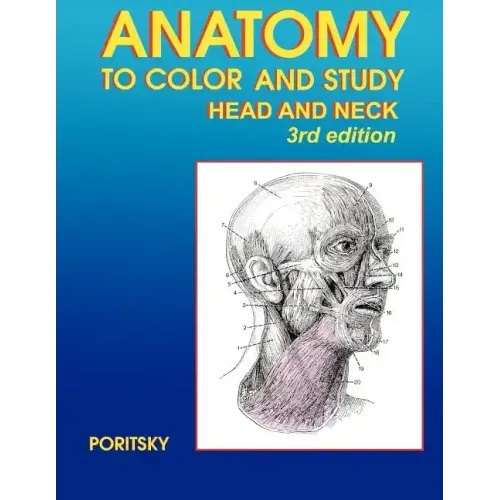 Anatomy to Color and Study Head and Neck 3rd Edition
