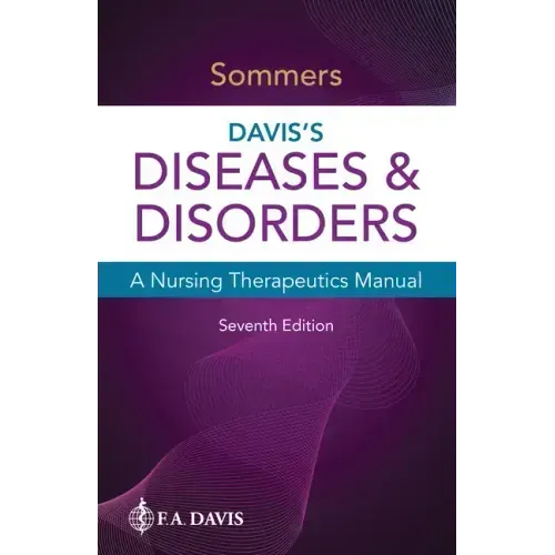 Davis's Diseases & Disorders: A Nursing Therapeutics Manual
