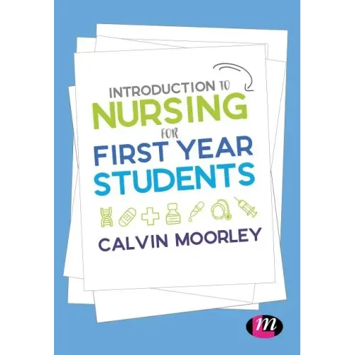 Introduction to Nursing for First Year Students