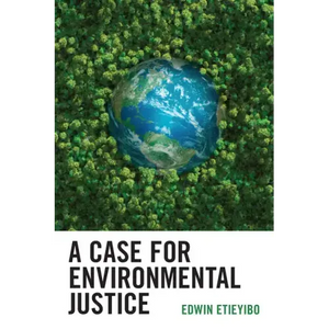 A Case for Environmental Justice - Paperback