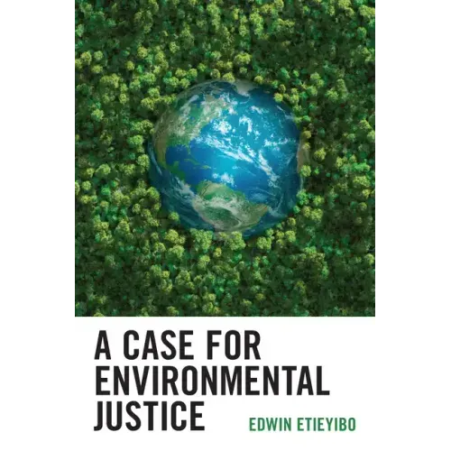 A Case for Environmental Justice