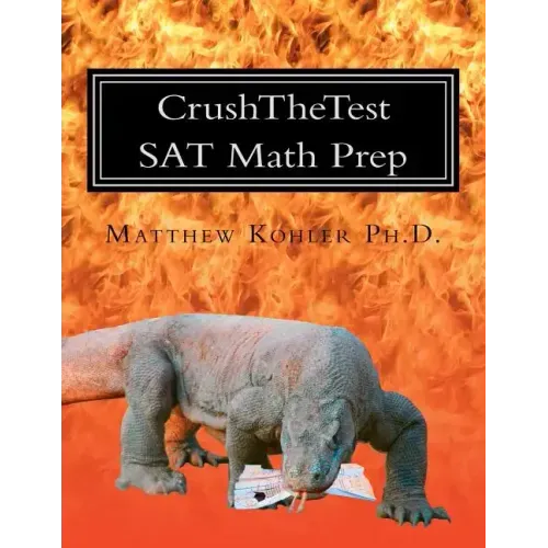 CrushTheTest SAT Math Prep: Hard Questions for 700+