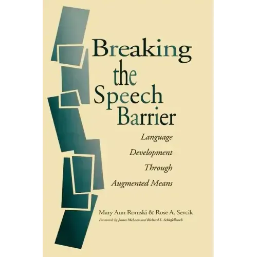 Breaking the Speech Barrier: Language Development Through Augmented Means