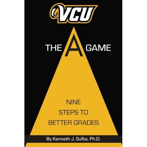 VCU The A Game: Nine Steps to Better Grades