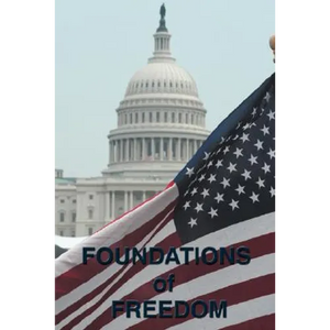 Foundations of Freedom: Common Sense, the Declaration of Independence, the Articles of Confederation, the Federalist Papers, the U.S. Constitu - Paperback