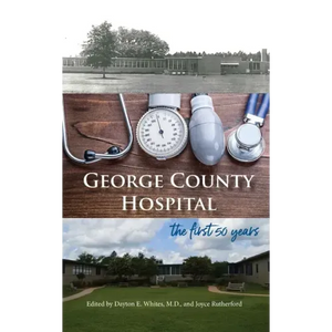 George County Hospital: the first fifty years - Paperback