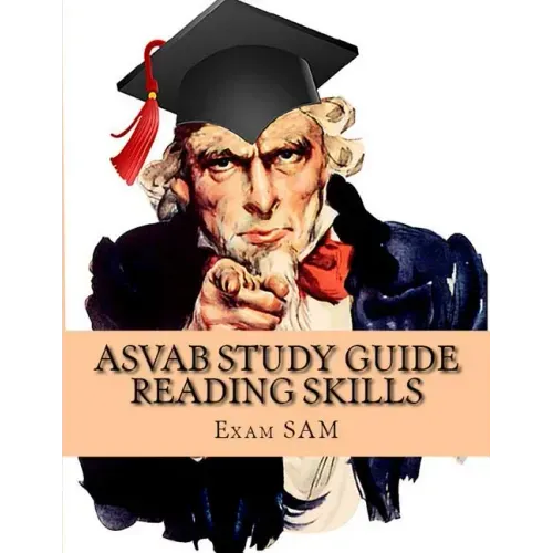 ASVAB Study Guide Reading Skills: Reading Skill Preparation & Strategies and Paragraph Comprehension Practice Tests for the ASVAB Test and AFQT