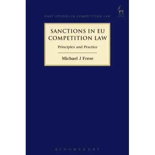 Sanctions in EU Competition Law: Principles and Practice