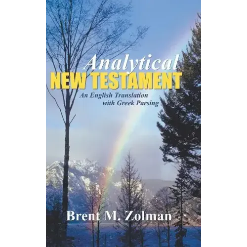 Analytical New Testament: An English Translation with Greek Parsing