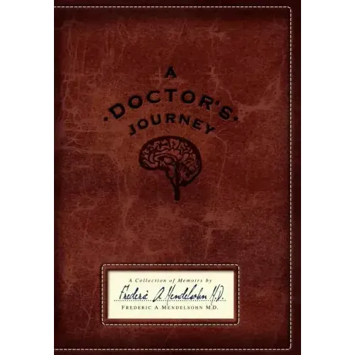 A Doctor's Journey: A Collection of Memoirs