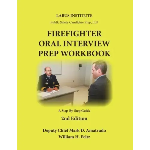 Firefighter Oral Interview Prep Workbook