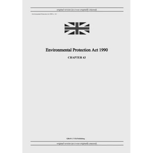 Environmental Protection Act 1990 (c. 43) - Paperback