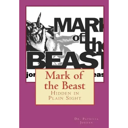 Mark of the Beast: Hidden in Plain Sight