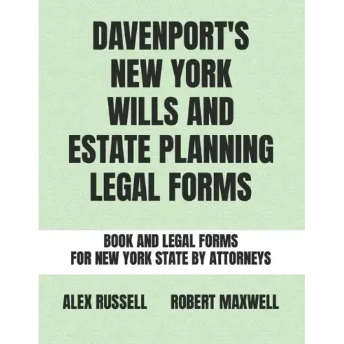 Davenport's New York Wills And Estate Planning Legal Forms