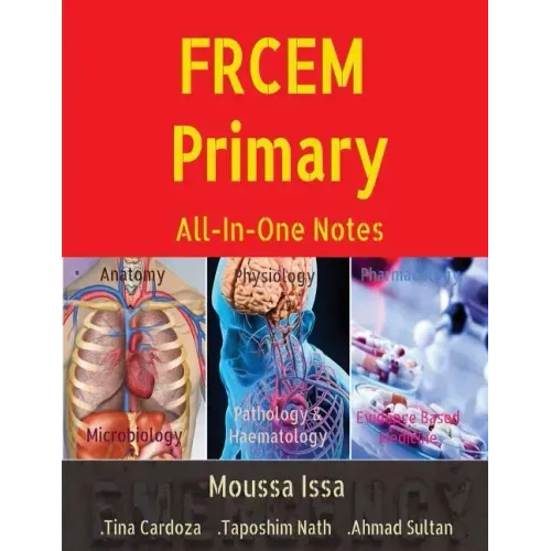 FRCEM Primary: All-In-One Notes (5th Edition, Black&White)