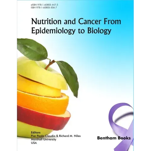 Nutrition and Cancer from Epidemiology to Biology
