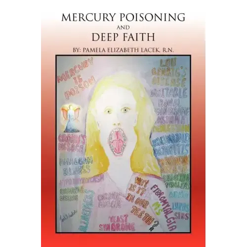 Mercury Poisoning and Deep Faith