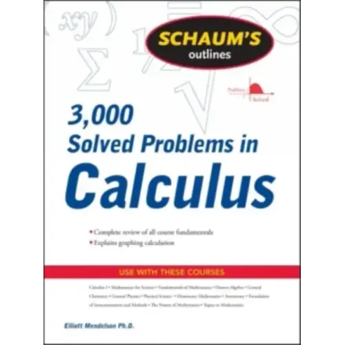Schaum's Outline of 3000 Solved Problems in Calculus