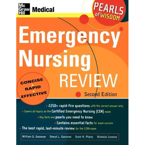 Emergency Nursing Review: Pearls of Wisdom, Second Edition