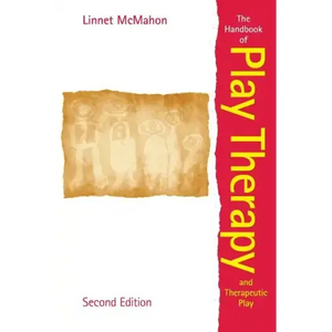 The Handbook of Play Therapy and Therapeutic Play - Paperback