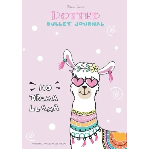 Dotted Bullet Journal - No Drama Llama: Medium A5 - 5.83X8.27