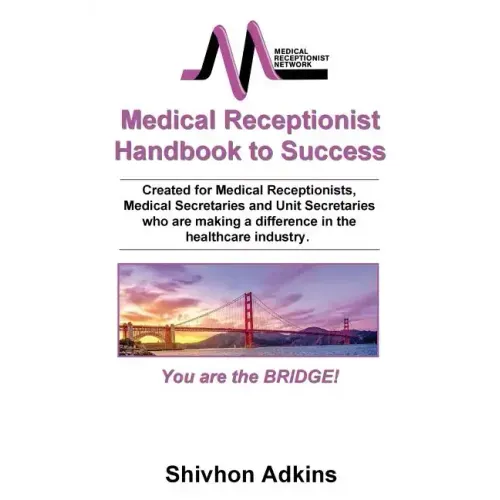 Medical Receptionist Handbook to Success