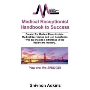 Medical Receptionist Handbook to Success - Paperback
