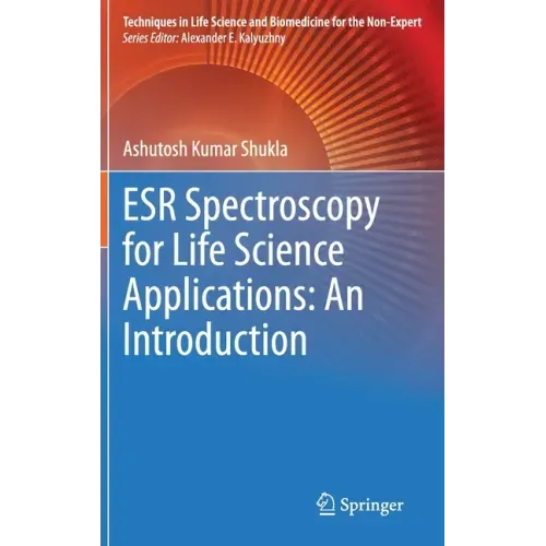 Esr Spectroscopy for Life Science Applications: An Introduction