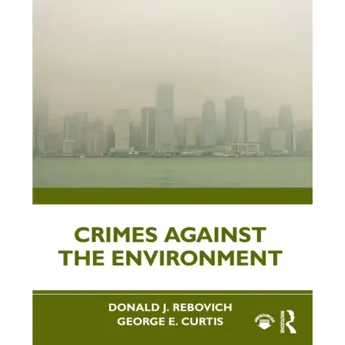 Crimes Against the Environment
