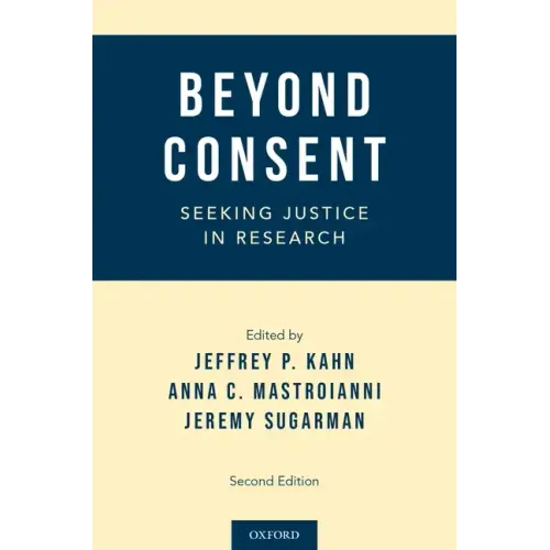 Beyond Consent: Seeking Justice in Research