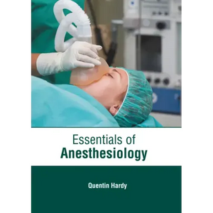Essentials of Anesthesiology - Hardcover
