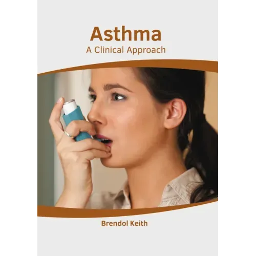 Asthma: A Clinical Approach