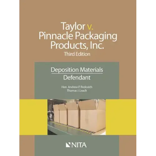 Taylor V. Pinnacle Packaging Products, Inc.: Deposition Materials, Defendant