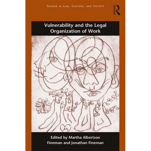 Vulnerability and the Legal Organization of Work - Paperback