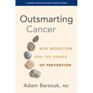 Outsmarting Cancer: Risk Reduction and the Power of Prevention - Paperback