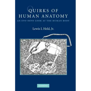 Quirks of Human Anatomy - Hardcover