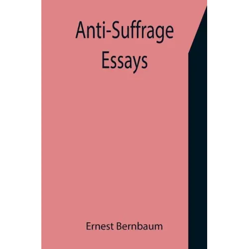 Anti-Suffrage Essays