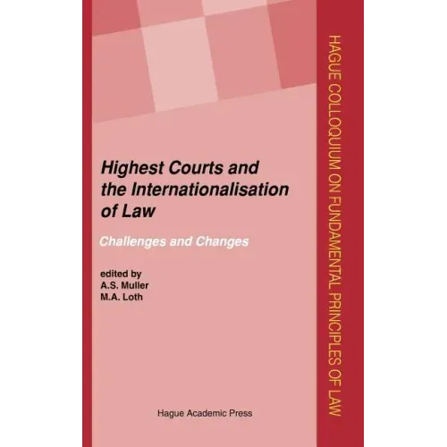 Highest Courts and the Internationalisation of Law: Challenges and Changes