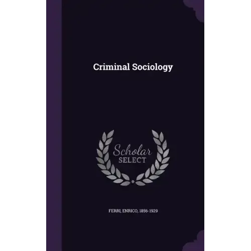 Criminal Sociology